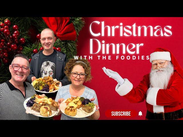 Christmas Dinner With The Foodies