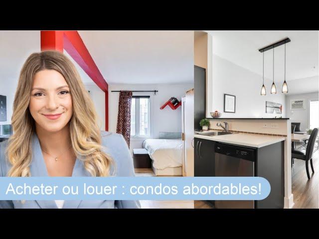 ACHETER OU LOUER? On compare des condos abordables!