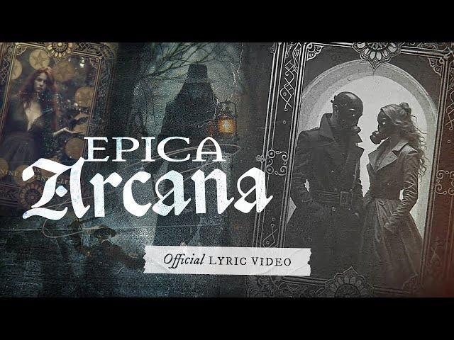 EPICA - Arcana (OFFICIAL LYRIC VIDEO)