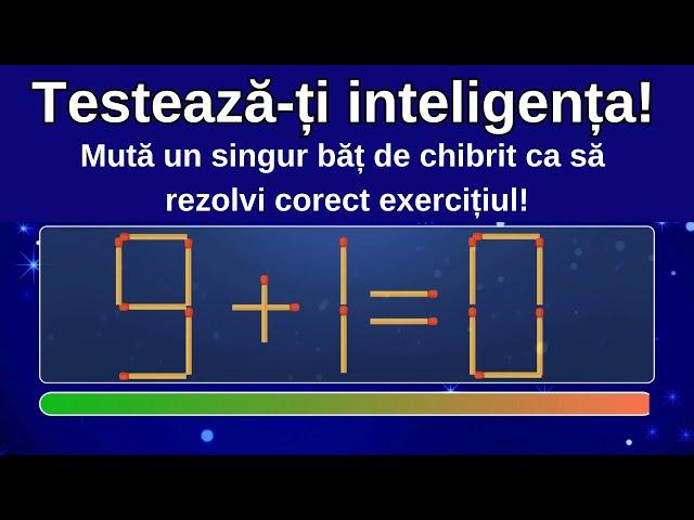 Test de Inteligență și Logică: Mută un Băț de Chibrit ca să Rezolvi Corect Exercițiul!