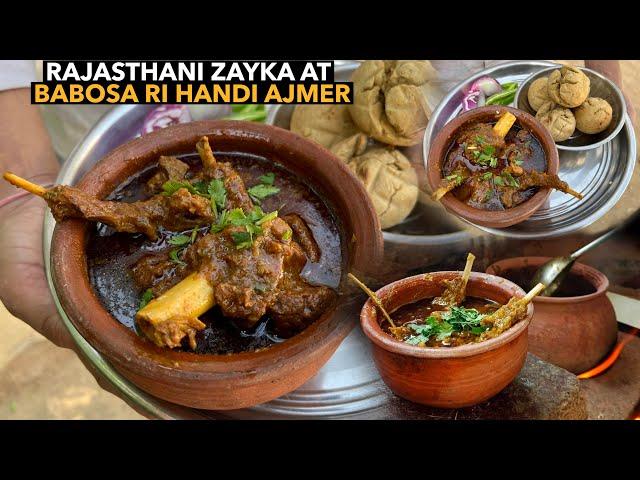 JAISALMERI MUTTON AT BABOSA RI HANDI | राजस्थानी ज़ायक़ा WITH मीट बाटी | AJMER FOOD TOUR