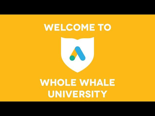 Whole Whale University: The Google Ad Grant for Nonprofits