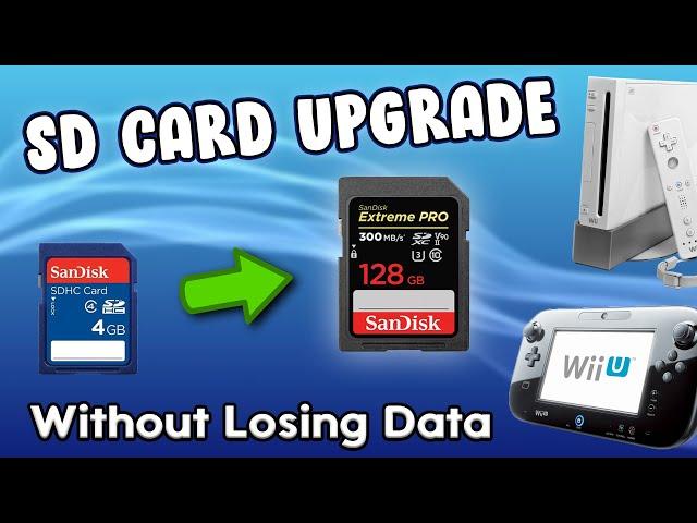 How to Upgrade your SD on Hacked Wii or Wii U! (Without losing anything) 2024 Guide