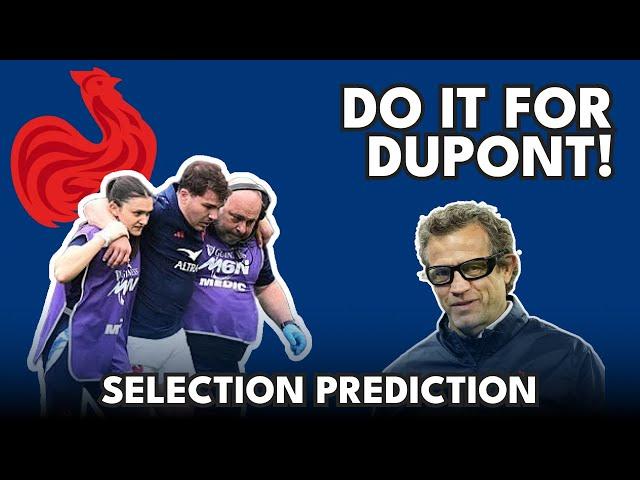 Do it for Dupont! - I predict France’s selection for Scotland match [6 Nations Rugby]