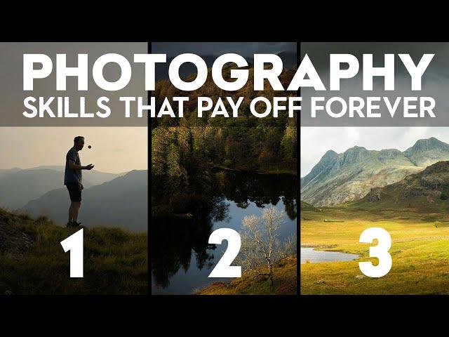 3 PHOTOGRAPHY SKILLS YOU SHOULD LEARN (and will pay off forever)