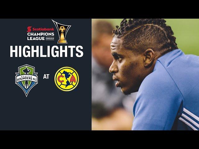 HIGHLIGHTS: Seattle Sounders FC at Club America | Scotiabank CONCACAF Champions League