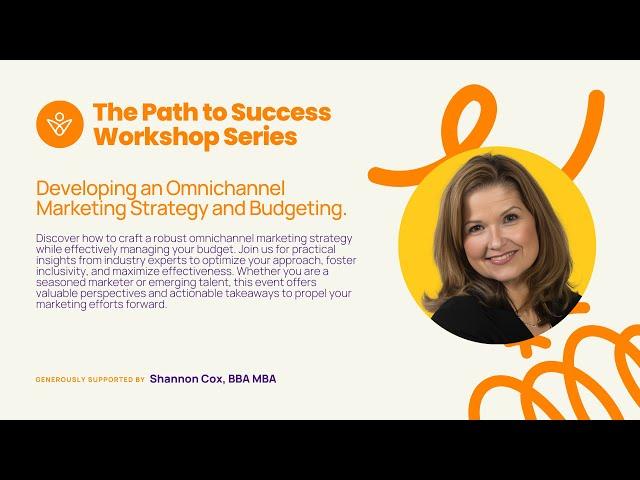 Workshop with Shannon Cox: The Omnichannel marketing strategy and defining a budget