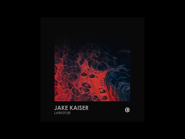 Jake Kaiser - Larkspur