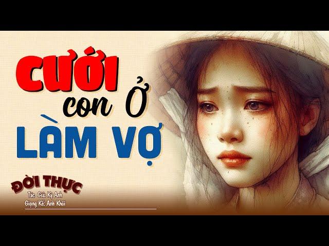 Không nghe tiếc lắm CƯỚI CON Ở LÀM VỢ | Kể Chuyện Đêm Khuya #kechuyendemkhuya