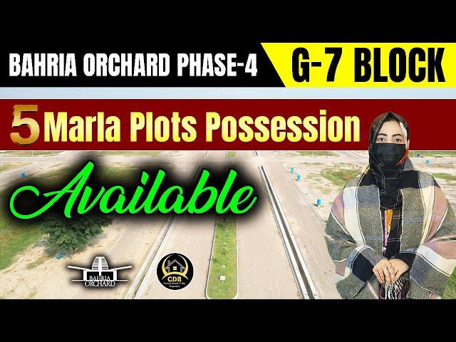 Bahria Orchard Phase 4 | G7 Block | 5 Marla Possession Plots | December 2024