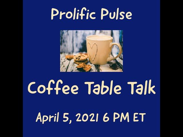 Poets Coffee Table Chat - April 5 2021