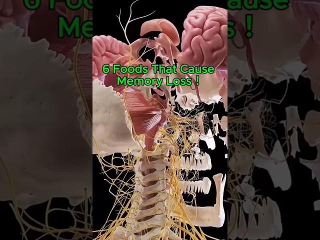 6 foods that cause memory loss!#health #healthtips #food #shorts #explore #ytshorts #healthy #body