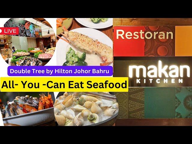 Epic Seafood Buffet  Feast At Doubletree By Hilton Johor Bahru!