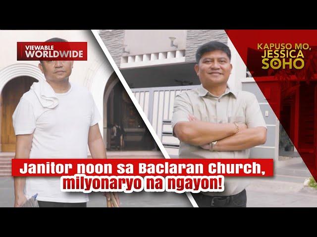 Janitor noon sa Baclaran Church, milyonaryo na ngayon! | Kapuso Mo, Jessica Soho