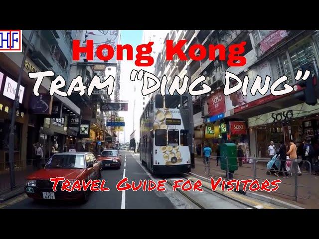 Hong Kong Tramways “Ding Ding” - Getting Around | Hong Kong  Travel Guide | Episode# 4