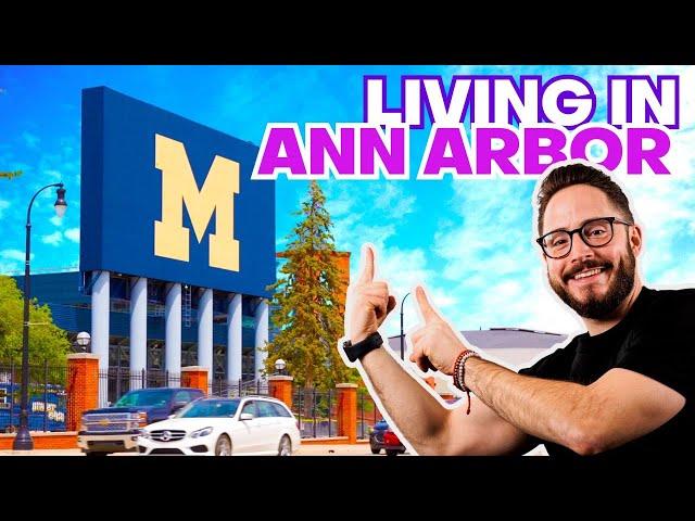 Living in Ann Arbor | EVERYTHING You Need to Know