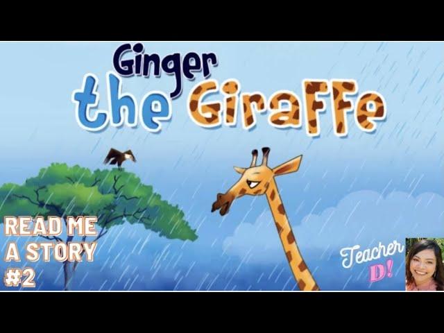 Read Me A Story 2 | Ginger The Giraffe | Short Story | Kids Bedtime Story