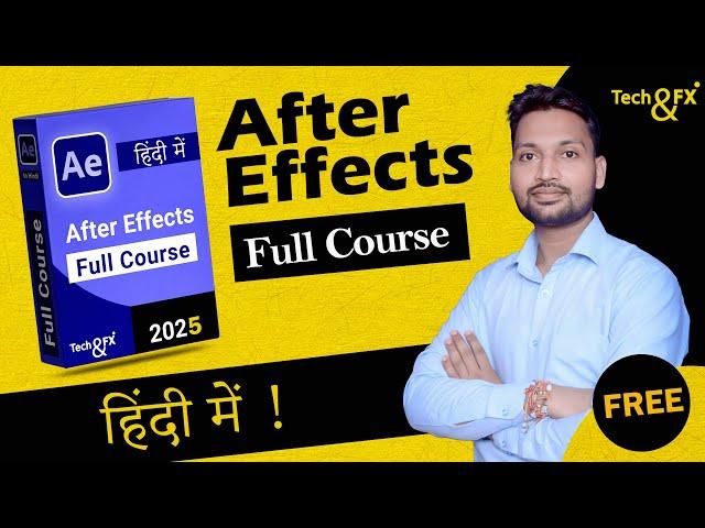 After Effects Full Course in Hindi | Master AE in One Video | Beginner to Pro 2025