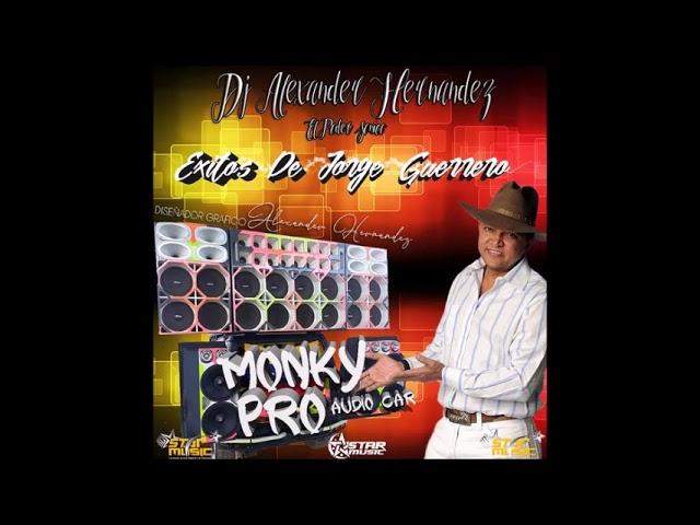 Descargar Mix Exitos de Jorge Guerrero Monky Pro Audio Car Dj Alexander Hernández- VENEZUELA-LLANERA