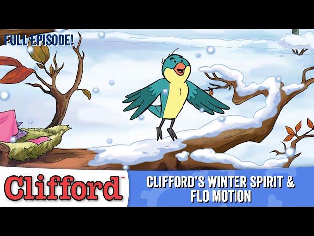 Puppy Days   - Clifford's Winter Spirit | Flo Motion (HD - Full Episodes)