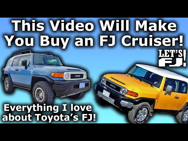 Why the FJ Cruiser is Great! - You Should Buy an FJ Cruiser