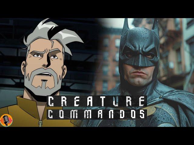 BREAKING Creature Commandos will Introduce Batman