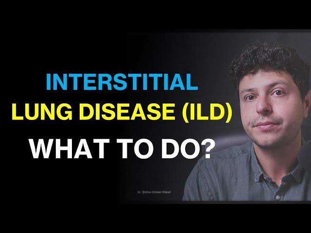 Diagnosed with interstitial lung disease (ILD) - now what??