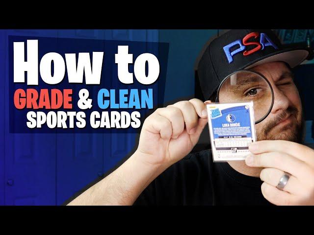 How To Grade & Clean Your Sports Cards Before Submitting to PSA, BGS, or SGC #sportscards #thehobby