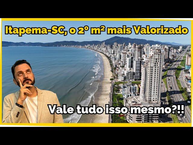 Itapema-SC - O segundo Valor de Metro Quadrado Mais Valorizado do Brasil. Vale isso tudo mesmo?!!