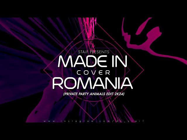 STAiF - Made In Romania Cover (Private Party Animals Edit 2k24)