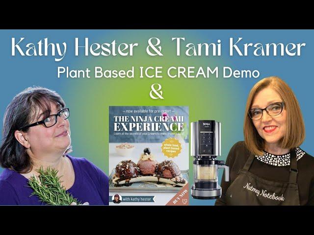 Ninja CREAMi Demo and interview with Kathy Hester - Tami Kramer's Nutmeg Notebook  Live #150