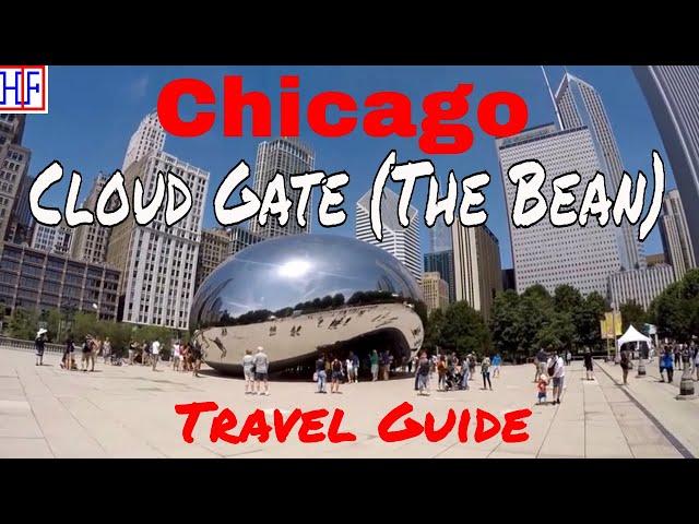 Chicago - Cloud Gate at Millennium Park (The Bean) (TRAVEL GUIDE) | Episode# 8