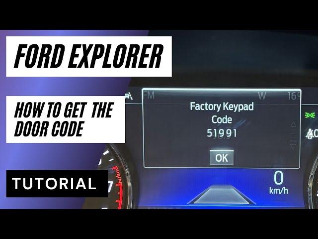 How to Find Your Door Code on a Ford Explorer: Step-by-Step Tutorial