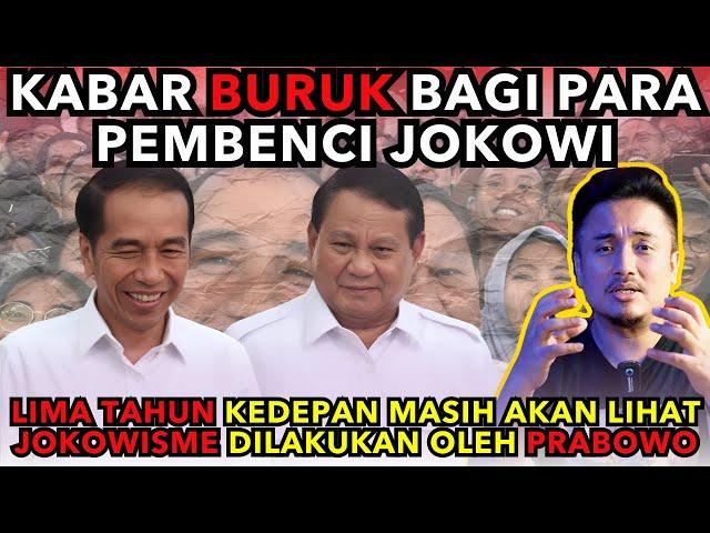 PRABOWO AKAN LAKUKAN JOKOWISME. PEMBENCI JOKOWI SIAP-SIAP STRESS LIMA TAHUN KEDEPAN.