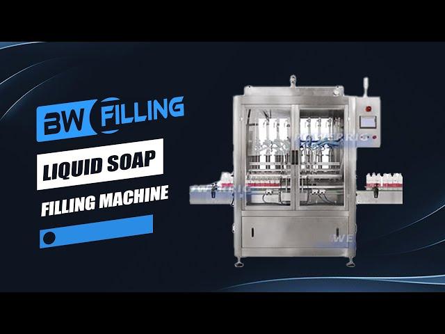 Best Liquid Soap Filling Machine of 2024 Chinese manufacture.bwfilling