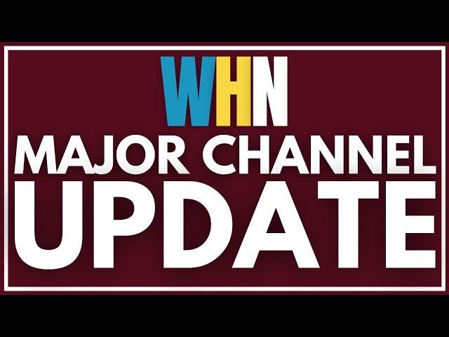 MAJOR CHANNEL UPDATE | WEST HAM NETWORK