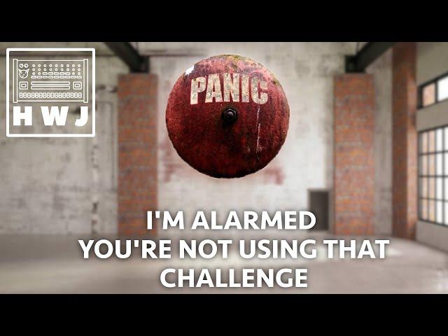 HWJ Challenge - I'm Alarmed You're Not Using That Challenge