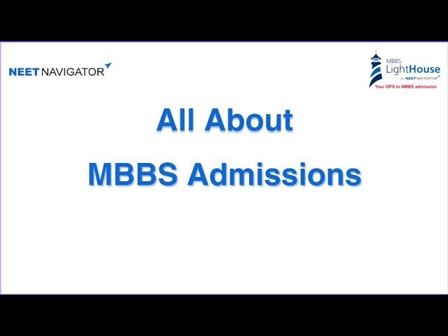 All about MBBS admission | NEET Navigator | NEET UG | NEET PG | NEET 2023