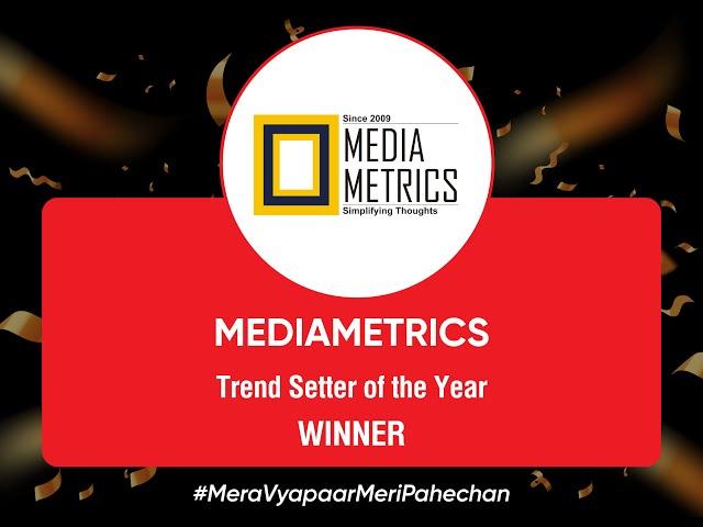 Trend Setter of the Year Winner is MediaMetrics