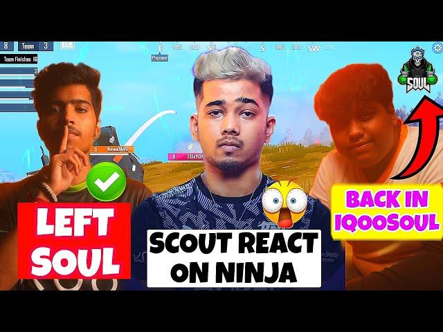 JOKER Back In iQOOSouL  NINJA JOD Left SouL Confirmed By SCOUT  SouL New Player Spower Left MoGo