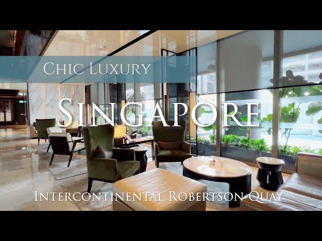 Luxury Hotel on the Singapore River | Intercontinental Robertson Quay Hotel Tour [4k]