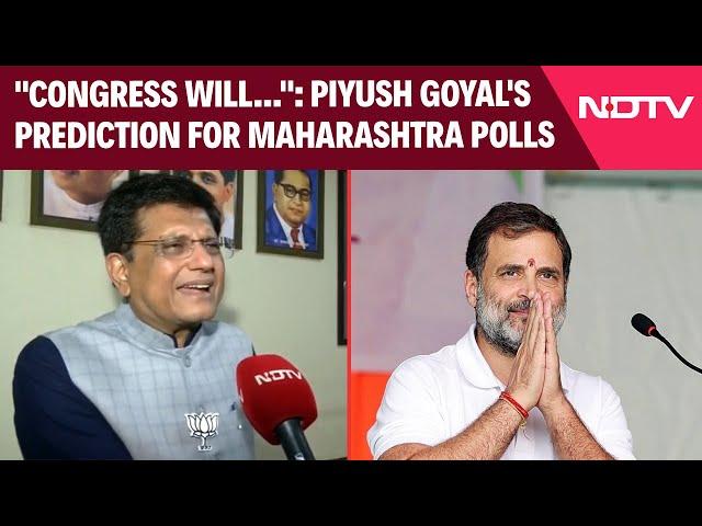 Maharashtra Elections | Piyush Goyal's Prediction For Maharashtra Election: "Congress Will..."