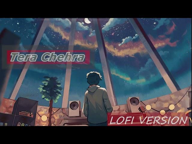 Tera Chehra - Adnan Sami - LoFi Song