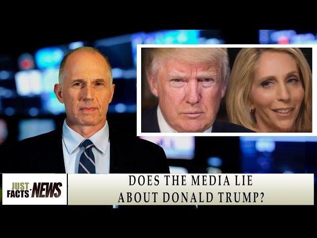 Does the Media Lie About Donald Trump?