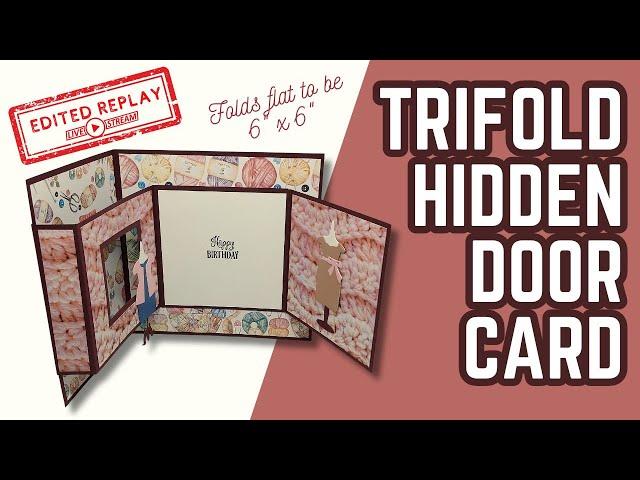  6" x 6" Trifold Hidden Door Card WITH APERTURE!!! | Edited Livestream