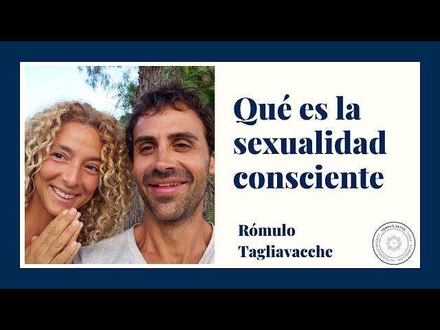 Qué es la sexualidad consciente. David R. Hawkins I Rómulo Tagliavacche