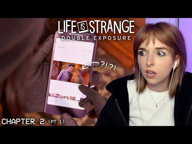 playing LIFE IS STRANGE: DOUBLE EXPOSURE - CHAPTER 2 (pt 1)