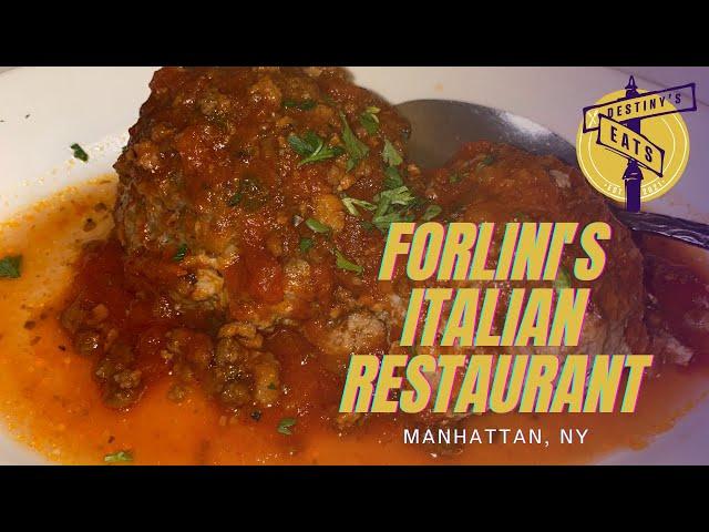 Destiny's Eats - Forlini's Italian Restaurant - Manhattan, NY