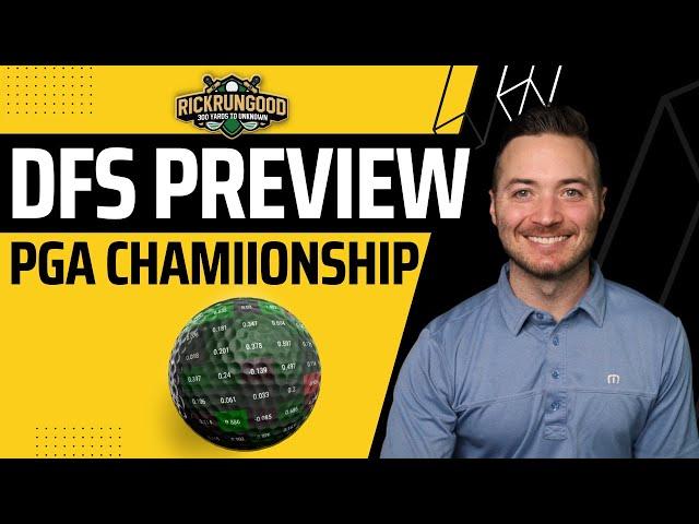 PGA Championship | DFS Golf Preview & Picks, Sleepers - Fantasy Golf & DraftKings