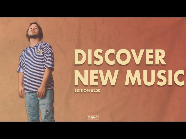 Discover New Music Edition 250